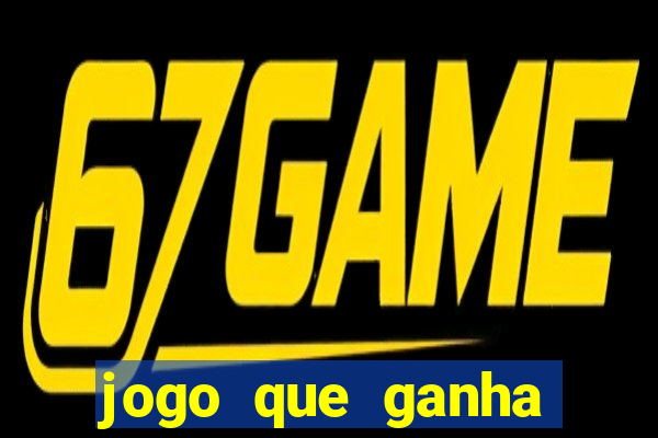 jogo que ganha dinheiro de verdade no pix na hora